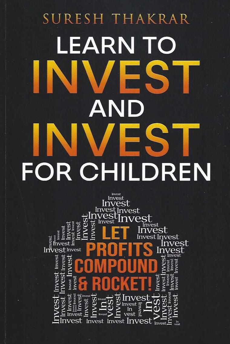 Front cover of Learn to Invest and Invest for Children by Suresh Thakrar